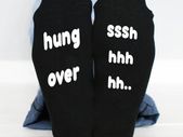 Hung Over, Ssshhhhh Funny Socks