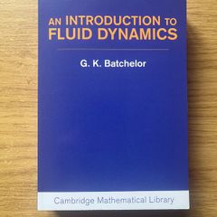An Introduction to Fluid Dynamics by G. K. Batchelor