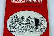 North Roscommon Its people and past Ireland Irish local history