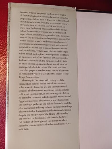 Cannabis Britannica / Empire,Trade & Prohibition, 1800 - 1928 / James H. Mills / Oxford University Press/ 1st edition, / 2003