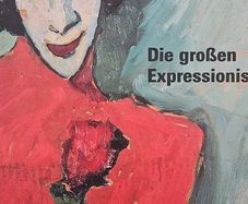 Die Groben Expressionisten.