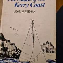 The Magic Of The Kerry Coast. By John M.feehan. Mercier Press. 1979.FIRST EDITION PAPERBACK . 1.