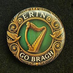 Erin go bragh , pin back button badge.
