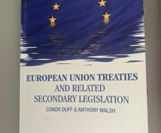 European Union Treaties and Related Secondary Legislation Book (Fe-1 exam ready)