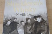 Shackleton's Whisky Neville Peat Hardback Antarctic Nimrod Expedition MacKinlay's Scotch