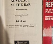 Advocacy At The Bar  By Keith Evans. A Beginners Guide. Hardback In Good Condition.