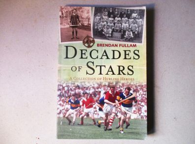 Decades Of Stars, A Collection Of Hurling Stars