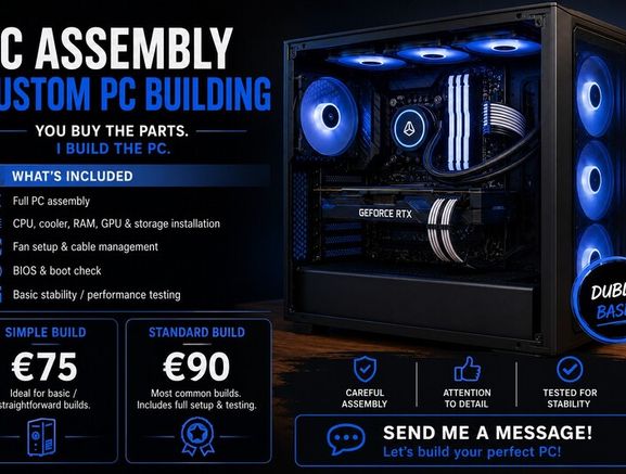 Custom PC Assembly, You Buy the Parts, I Build Your PC, Dublin