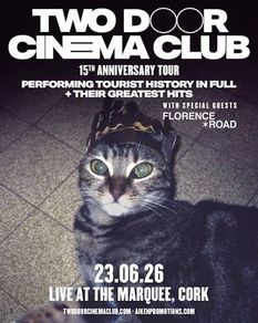 Two Door Cinema Club Tickets x 2 Marquee Cork