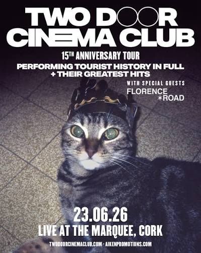 Two Door Cinema Club Tickets x 2 Marquee Cork