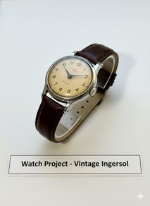 Vintage Ingersol Watch Project
