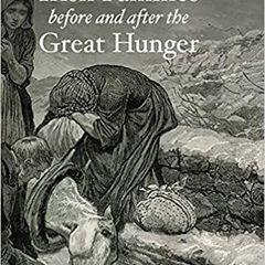 Irish Famines before and after the Great Hunger Paperback (new)