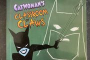 DC Batman Catwoman ClassroomClaws  Book