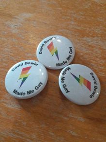 David Bowie Made Me Gay Badge. 5 euro each inc post.  Bowie, glam, Ziggy, Lightening Bolt, Rainbow, LGBTQ