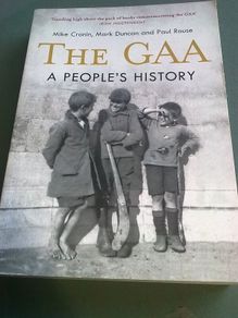 The GAA a people's history Ireland Irish history