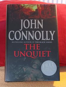 The Unquiet  by John Connolly