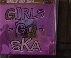 Girls Go Ska CD