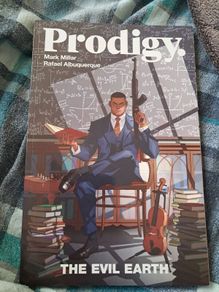Prodigy: The Evil Earth Mark Millar Graphic Novel