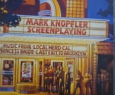 Mark Knopfler - Screenplaying.