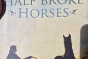 Half Broke Horses