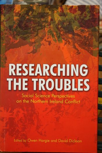 Researching the Troubles.