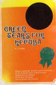 Green Tears For Hecuba - Black & Tan War In Ireland -  P.j. Twohig