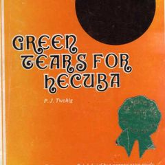Green Tears For Hecuba - Black & Tan War In Ireland -  P.j. Twohig