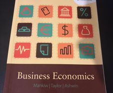 Business Economics Textbook - Mankiw/Taylor/Ashwin