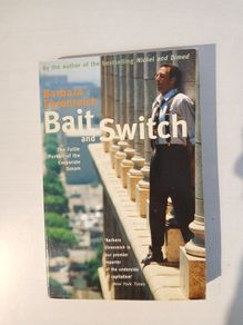 Bait and Switch by Barbara Ehrenreich