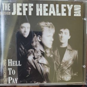 Jeff Healey Band - Hell To Pay.