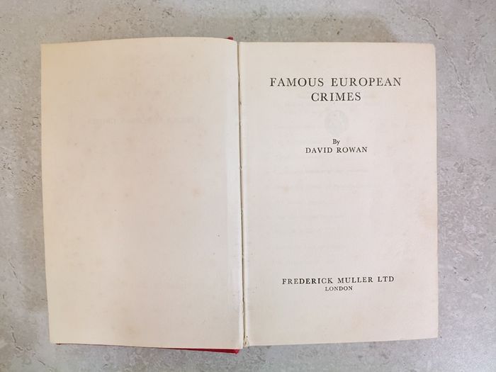 Famous European Crimes by David Rowan