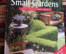 Making the Most of Small Gardens/ Green Oases in Small Spaces