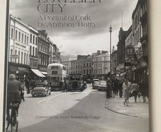 No Lovelier City A Portrait of Cork with some very nice photos