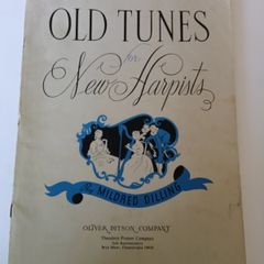 Old Tunes for New Harpists Compiled and Arranged by Mildred Dilling (HQ762)