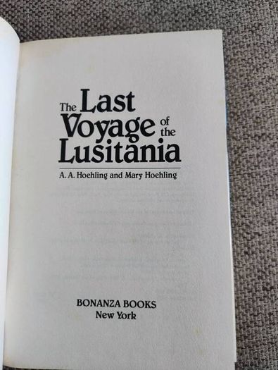 The last voyage of the Lusitania hardback with dustcover in very good condition 1991 edition FREE STANDARD POSTAGE INCLUDED