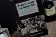 Women's Activism and Globalization: Linking Local Struggles and Transnational Politics ! 2002 ! by Routledge !