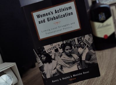 Women's Activism and Globalization: Linking Local Struggles and Transnational Politics ! 2002 ! by Routledge !