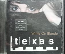 Texas - White on Blonde CD