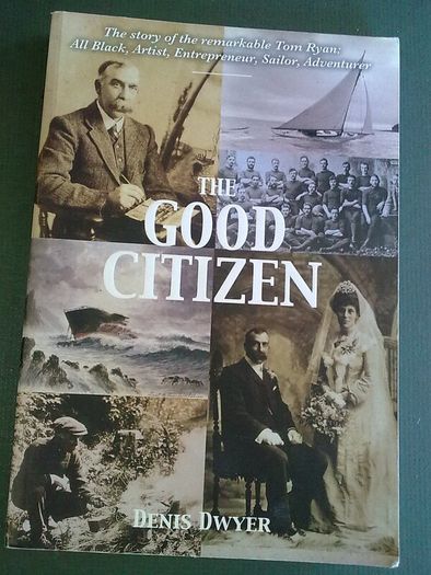 The Good Citizen The story of the remarkable Tom Ryan Ireland New Zealand