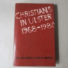 Christians In Ulster 1968 - 1980
