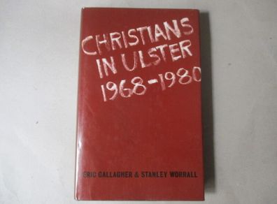 Christians In Ulster 1968 - 1980