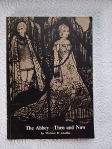 The Abbey: Then and Now