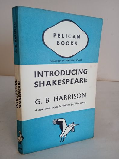 Introducing Shakespeare by G. B. Harrison (HQ68)