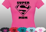 Super Mum Ladies T Shirt - Perfect Mothers Day Gift