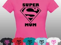main image for ad Super Mum Ladies T Shirt - Perfect Mothers Day Gift
