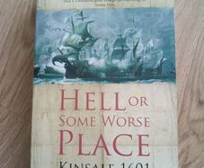 Hell Or Some Worse Place Kinsale 1601 By Des Ekin Free Standard Postage Included