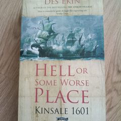 Hell Or Some Worse Place Kinsale 1601 By Des Ekin Free Standard Postage Included