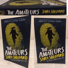 The Amateurs Mystery novel By Sara Shepard
