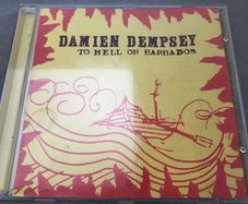 Damian Dempsey  -  To Hell Or Barbados      CD