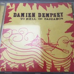 Damian Dempsey  -  To Hell Or Barbados      CD
